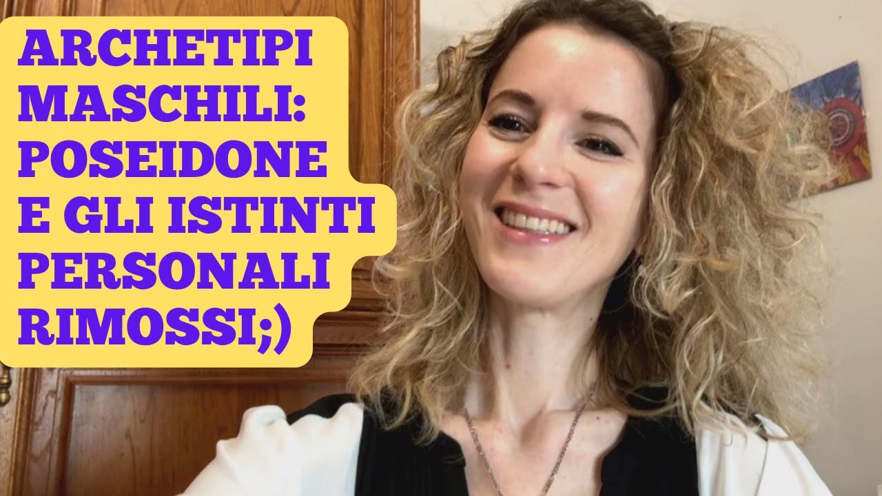 Archetipi Maschili: Poseidone, gli DEI DENTRO L'UOMO