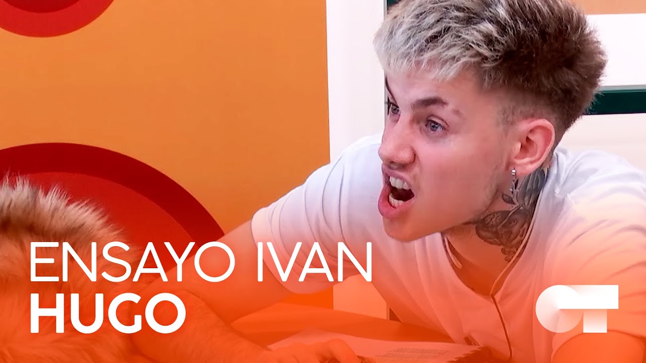 HUGO ensaya "LA LEYENDA DEL TIEMPO" con IVAN | OT 2020