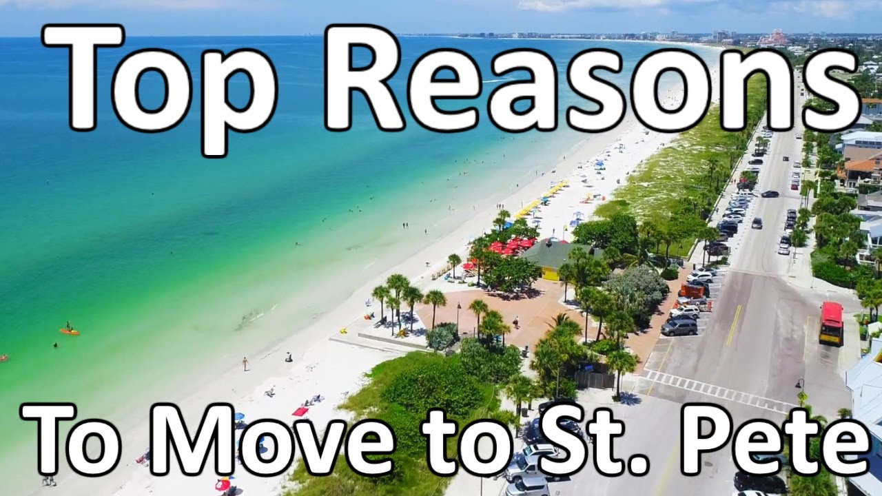 Top  Reasons Why You Should Move To St Pete, Florida