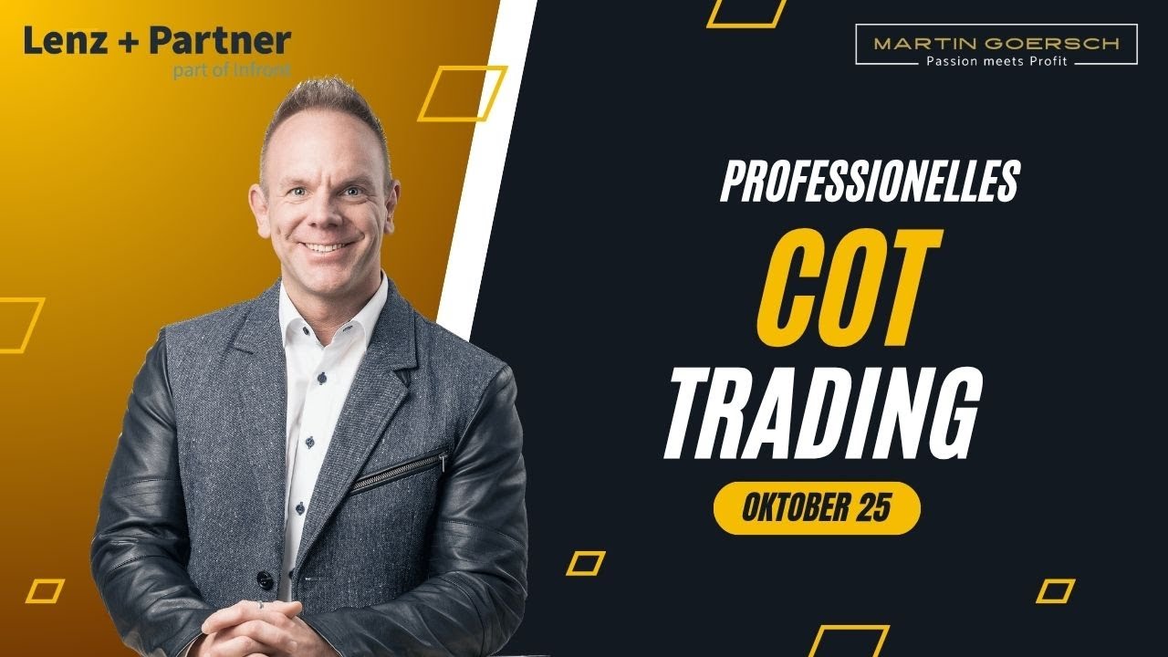 COT Trading mit Martin Goersch Future Analyse | Oktober 2025 | COT MasterClass - Rohstoffe