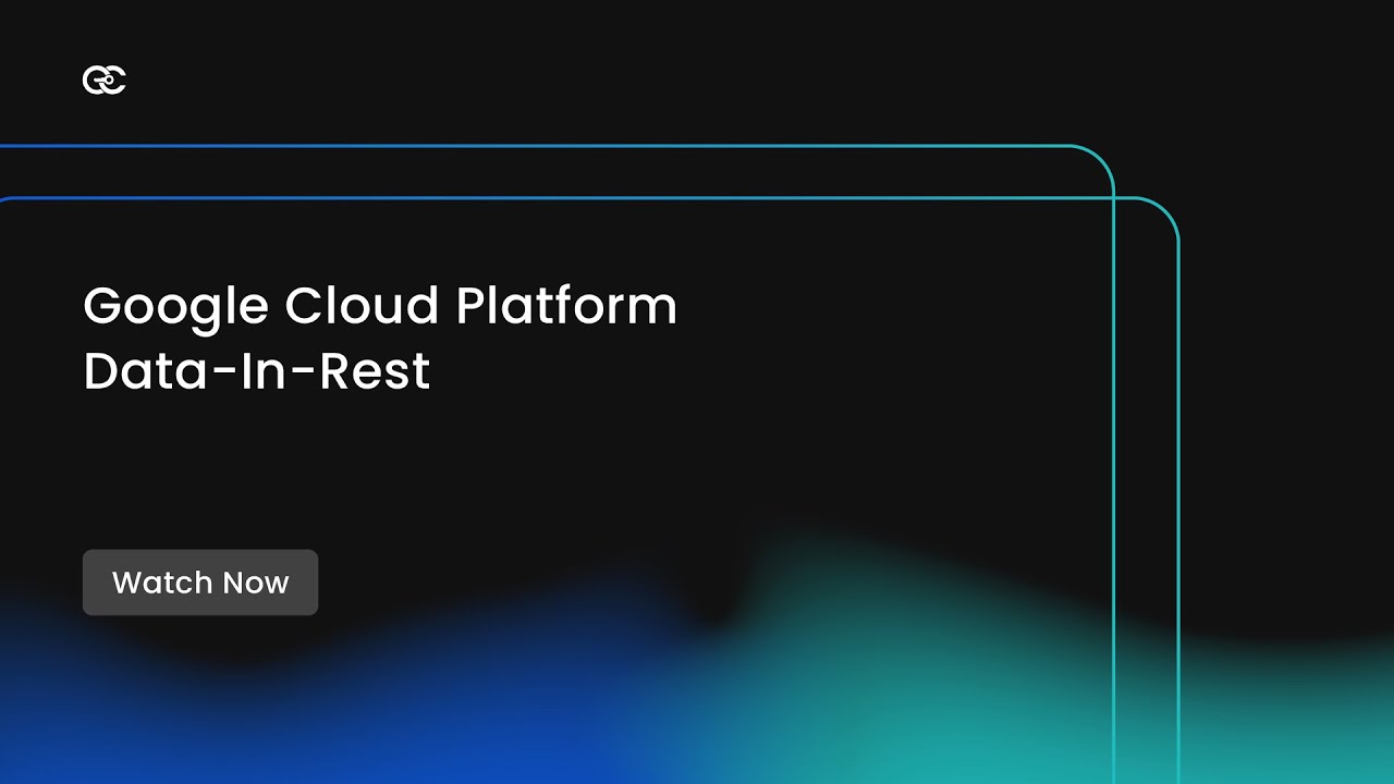 Google Cloud Platform Data-At-Rest Encryption