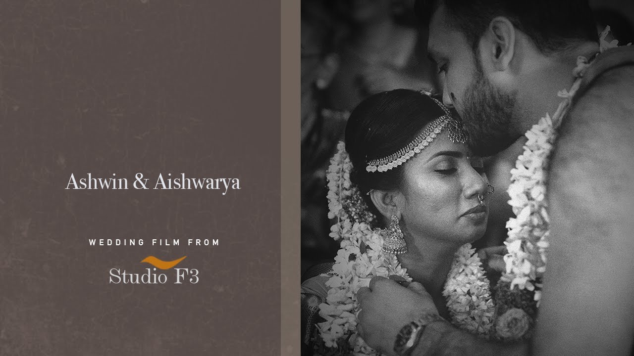 Ashwin & Aishwarya / Wedding Film (Story telling)