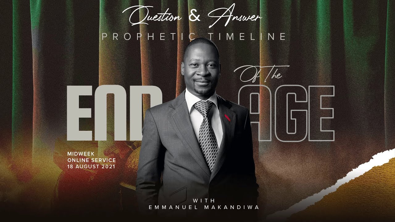 Prophetic Timeline - End of the Age (Question & Answer)