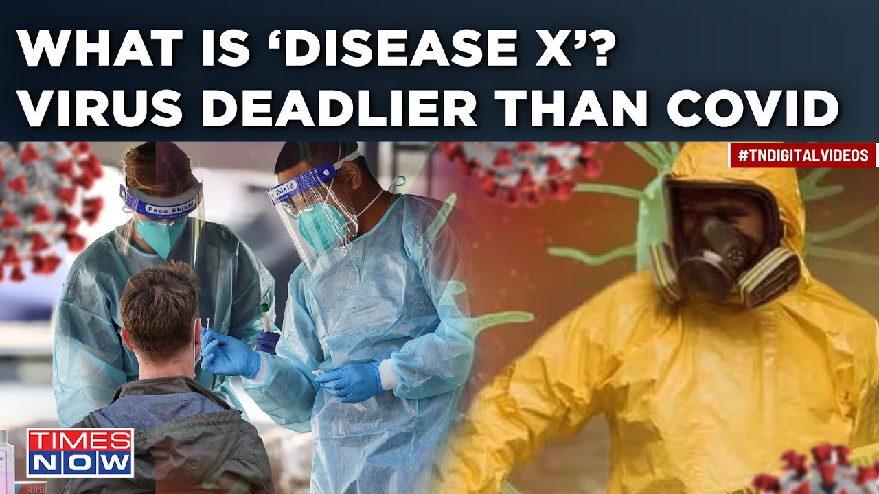 Why Is ‘Disease X’ Compared To Spanish Flu? New Virus Deadlier Than Covid-19? All You Need To Know