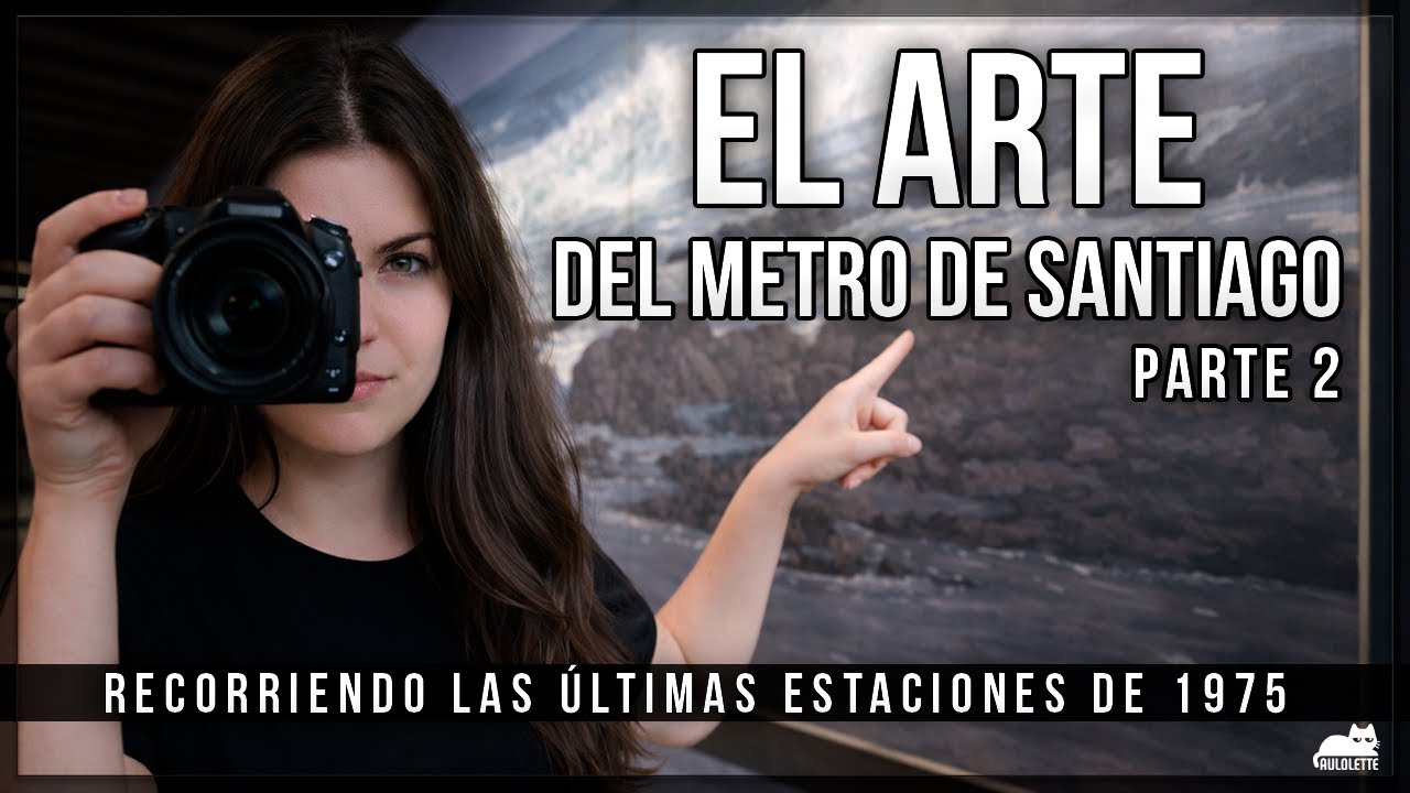 El arte del Metro de Santiago – Recorriendo las últimas estaciones de 1975