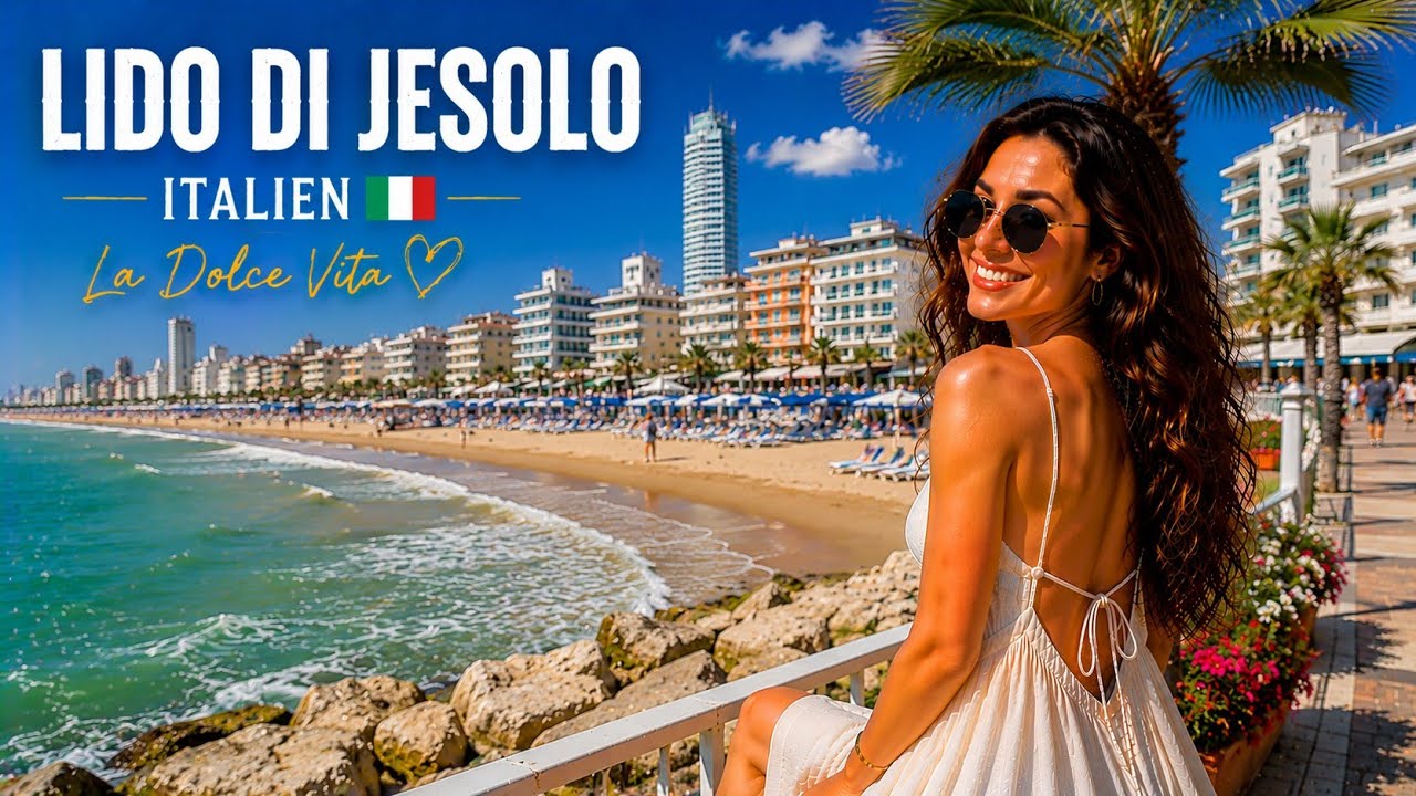 Lido di Jesolo - ITALY TRAVEL | CITTÀ MERAVIGLIOSA Jesolo