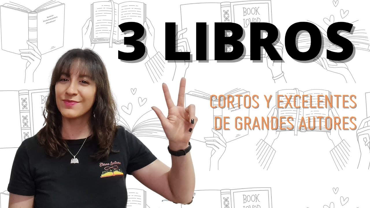 3 libros clásicos que atrapan / Súper cortos / Eterna Lectura