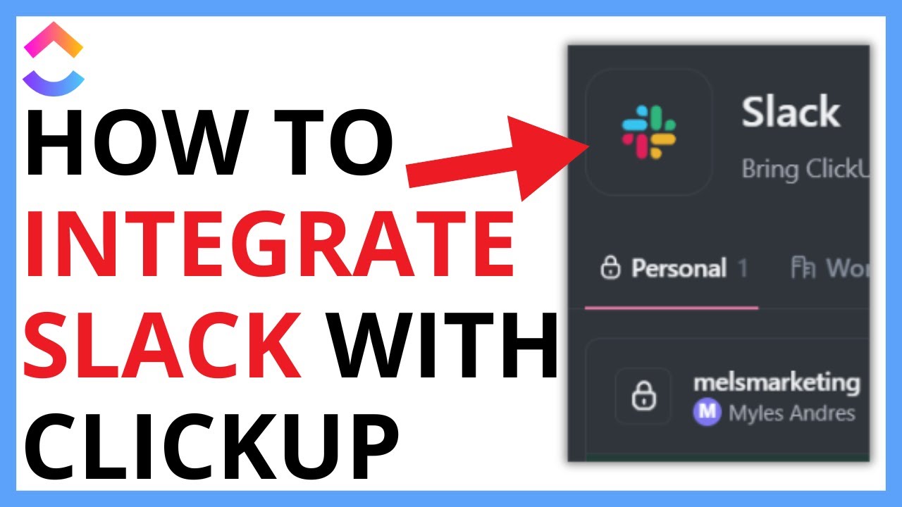 How to Integrate Slack With ClickUp [QUICK GUIDE]