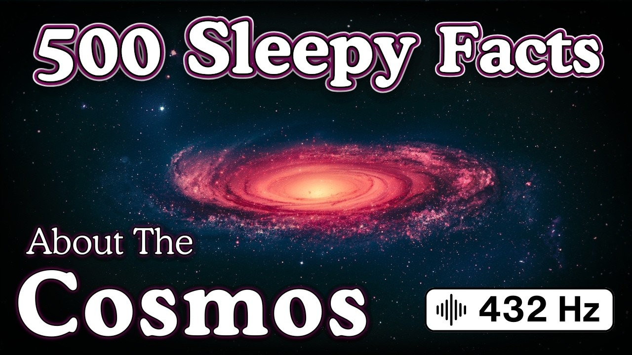 10 Hours &mdash; Relaxing Facts About The Cosmos To Fall Asleep To &mdash; No Adverts