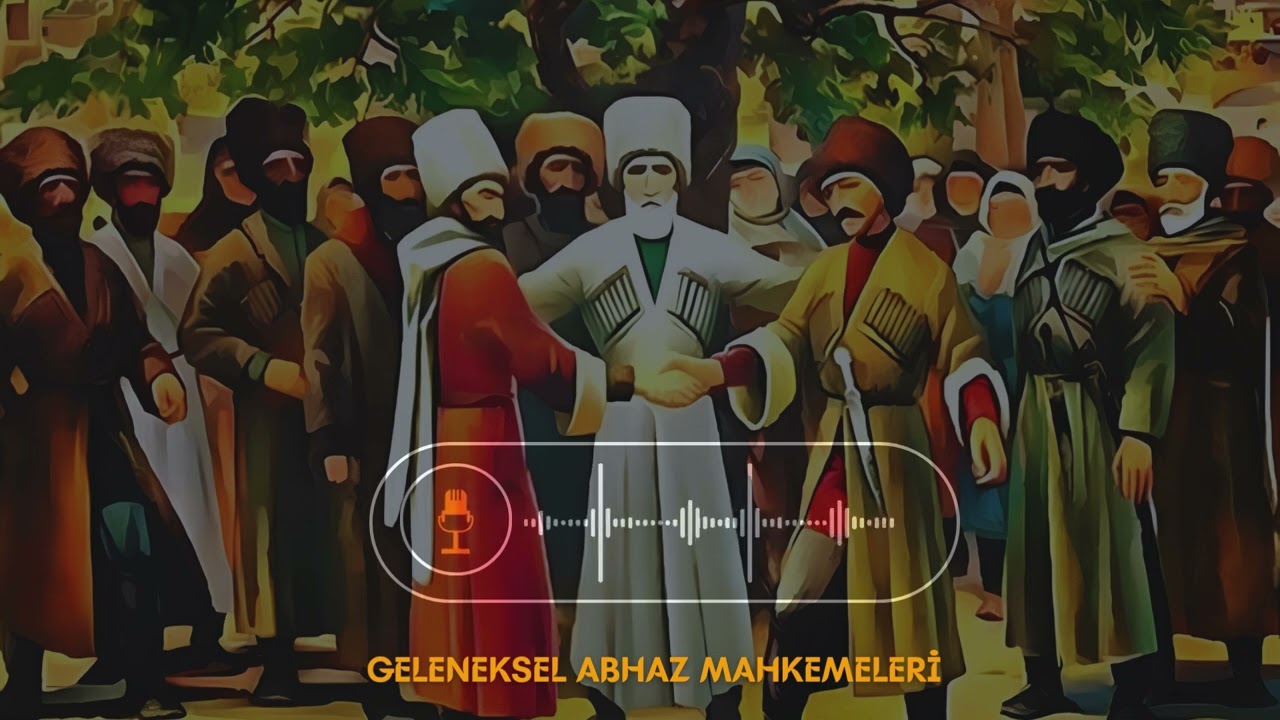 Geleneksel Abhaz Mahkemeleri