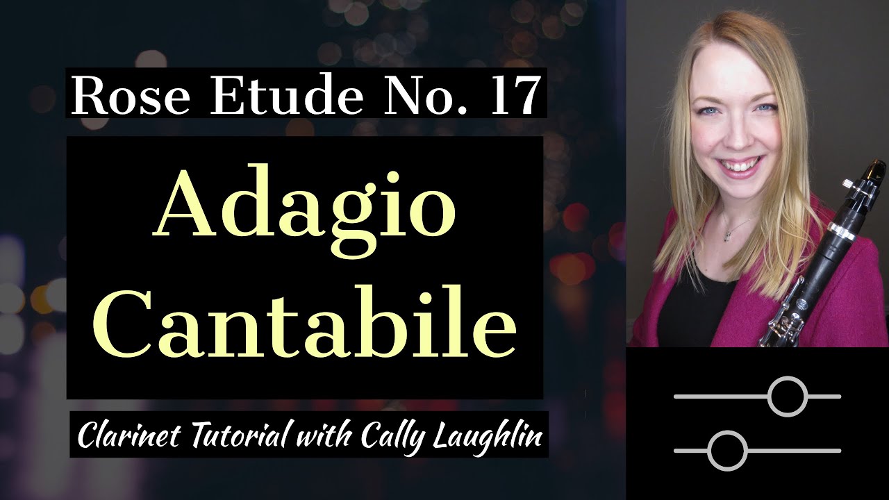Rose Etude #17: Adagio Cantabile (Lesson Video)
