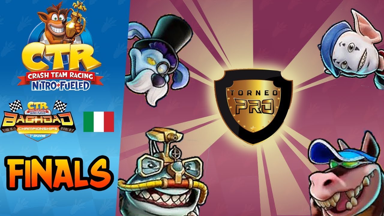 FINALS (PRO tournament) - CTR Nitro-Fueled Baghdad Gaming Championships Tournament