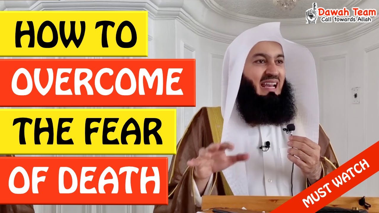 🚨HOW TO OVERCOME THE FEAR OF DEATH🤔 ᴴᴰ - Mufti Menk