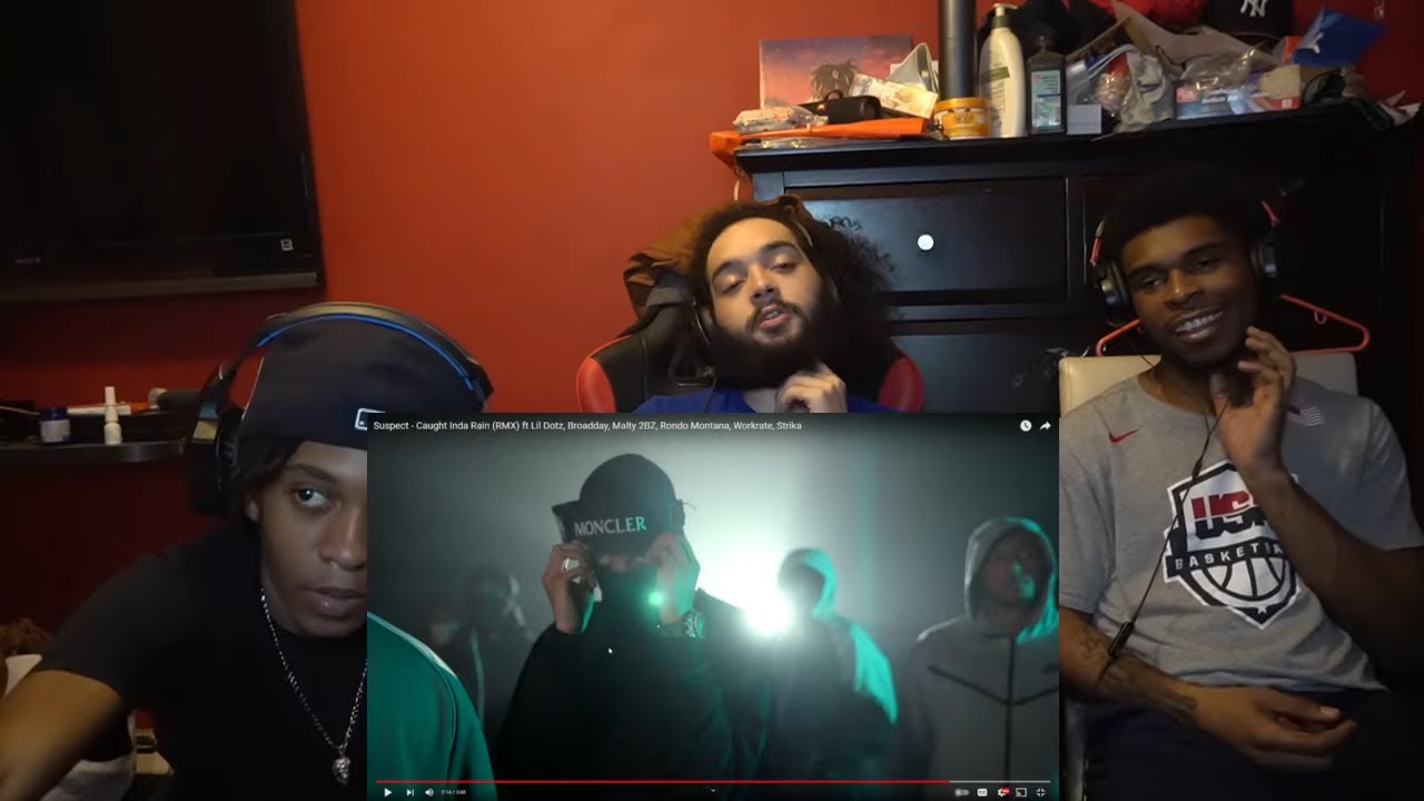 AMERICANS REACT TO SUSPECT - CAUGHT INDA RAIN (RMX) FT LIL DOTZ, BROADDAY, MALTY 2BZ, RONDO MONTANA