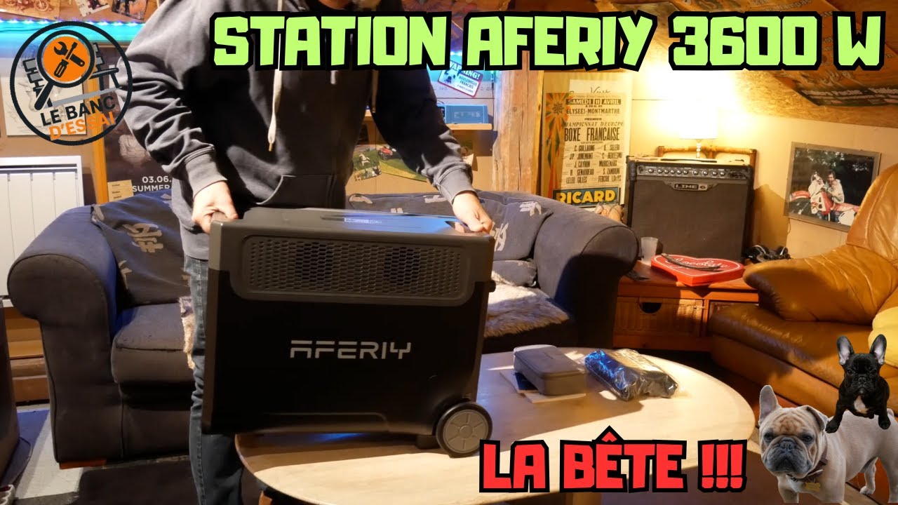 AFERIY P310 3600W 3840 Wh La grosse station d'éneregy !!!