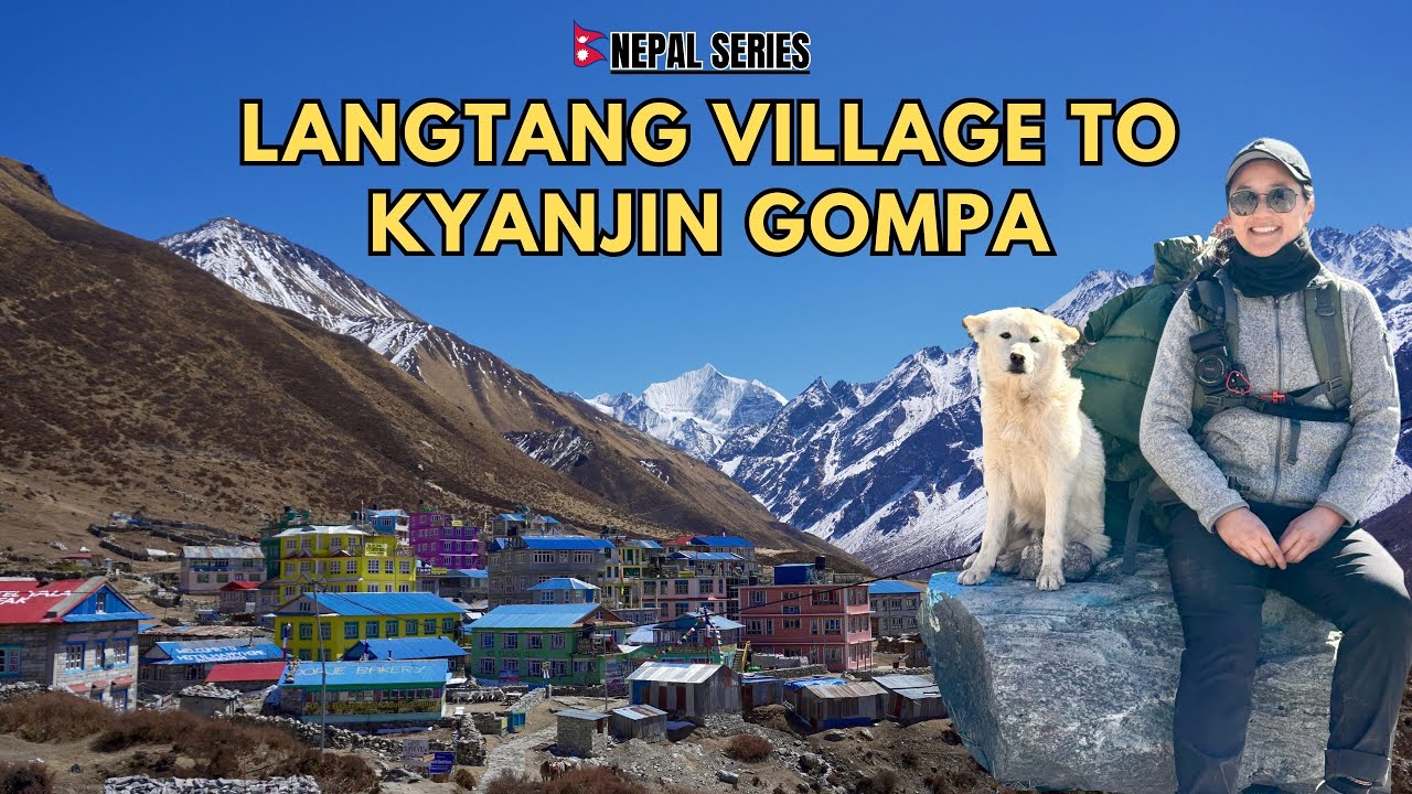 Langtang Valley Trek: Trekking Langtang Village to Kyanjin Gompa