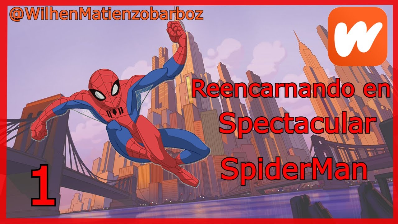Yo En Spectacular Spiderman cap 1