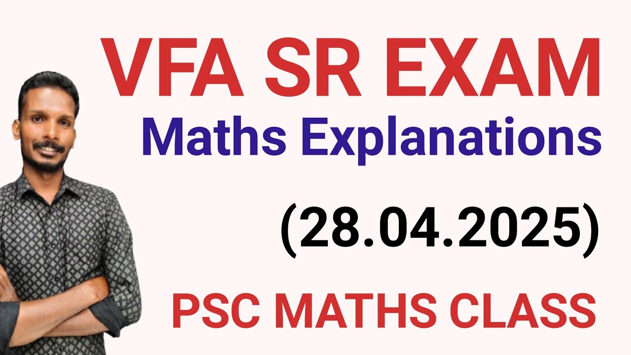 VFA SR || (28/04/2025)  MATHS EXPLANATIONS || Village Field Assistant Special Recruitment