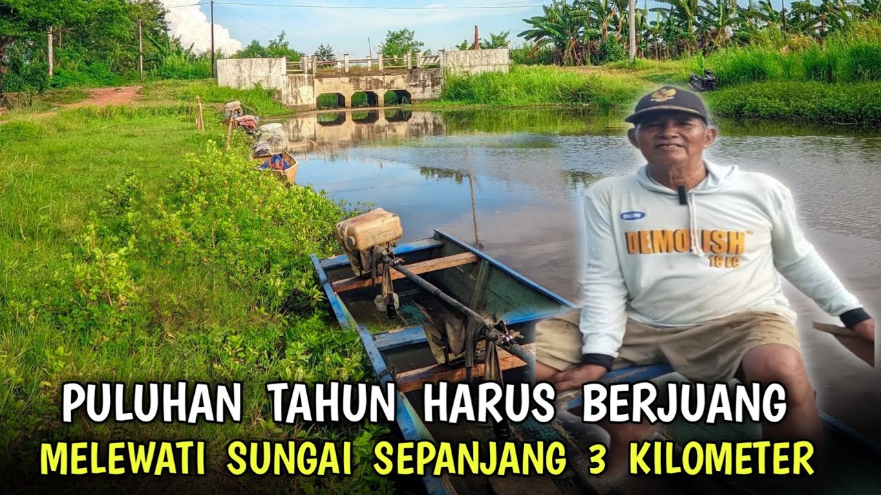 Perjuangan❗Pak Warli Warga Asal Jawa Tengah harus Melalui jalan Sungai Saat Panen