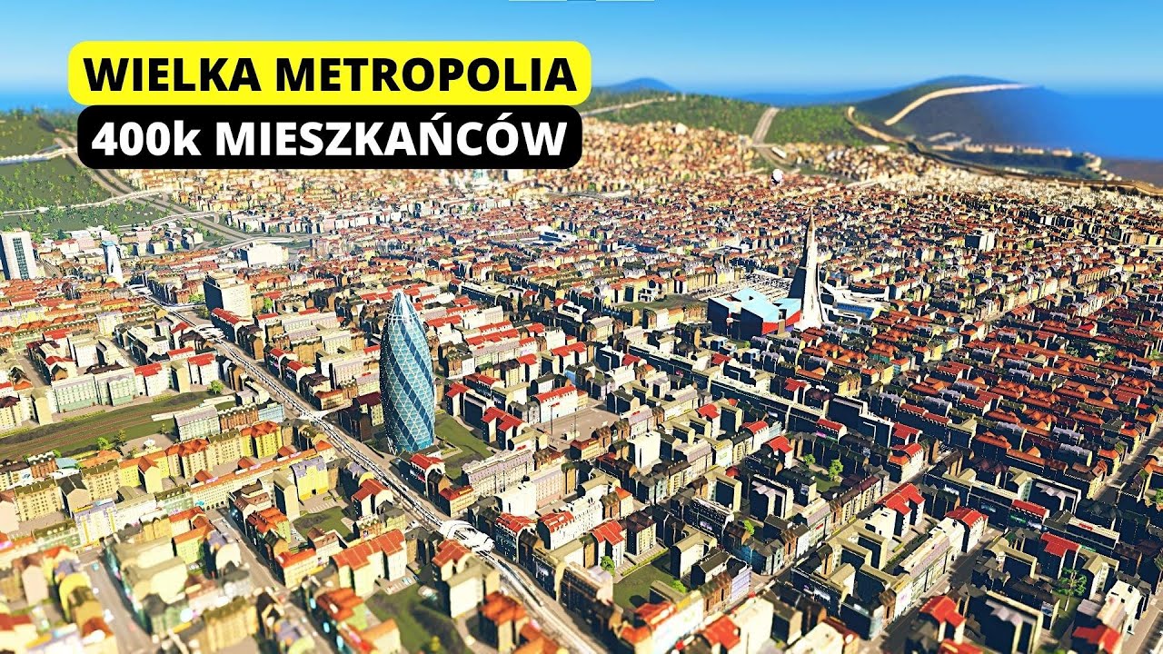 400k Mieszkańców w Cities Skylines! | Wycieczka po mieście