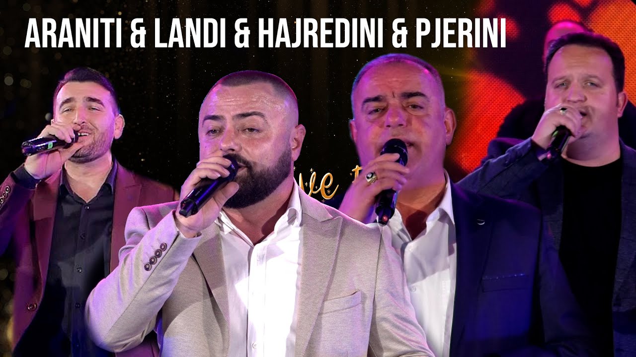 Araniti & Landi & Hajredini & Pjerini - Kolazh Live 2021 Live Event 2021 Tv Kopliku
