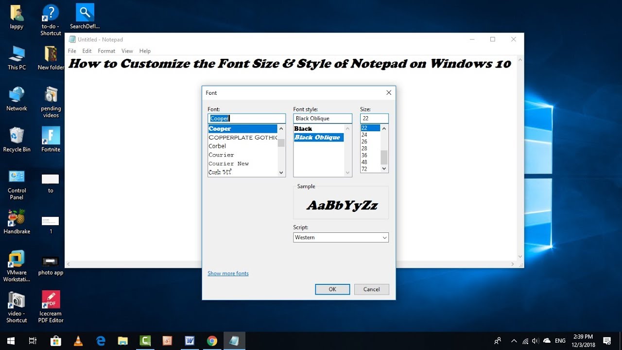 How to Customize the Font Size & Style of Notepad on Windows 10