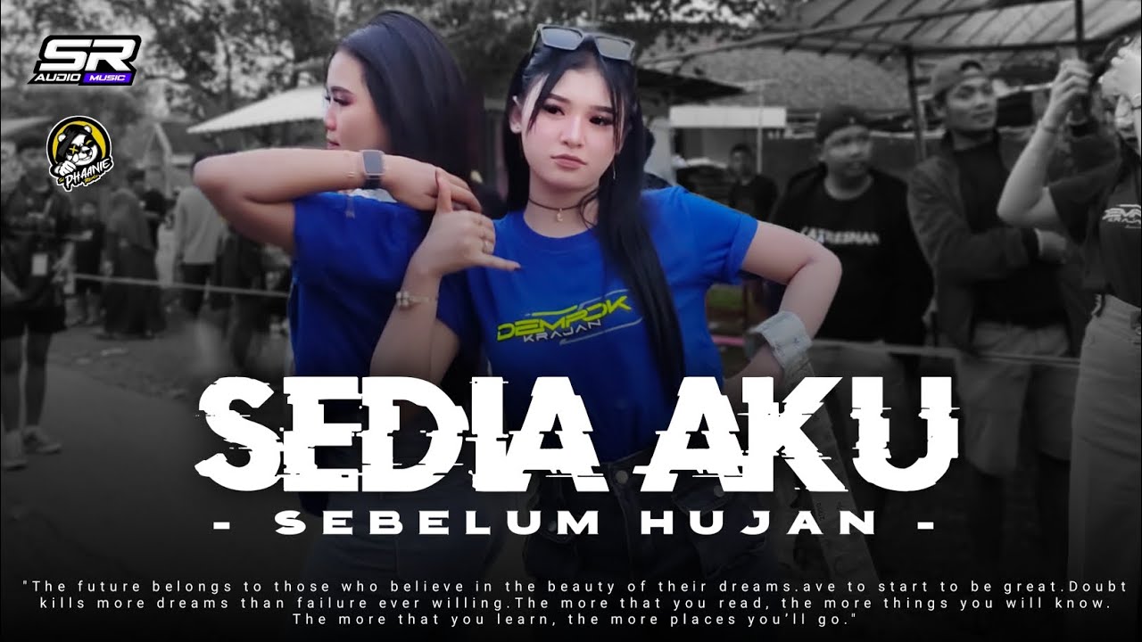 DJ Sedia Aku Sebelum Hujan - Style Gayeng Jinggle SR AUDIO Blitar 