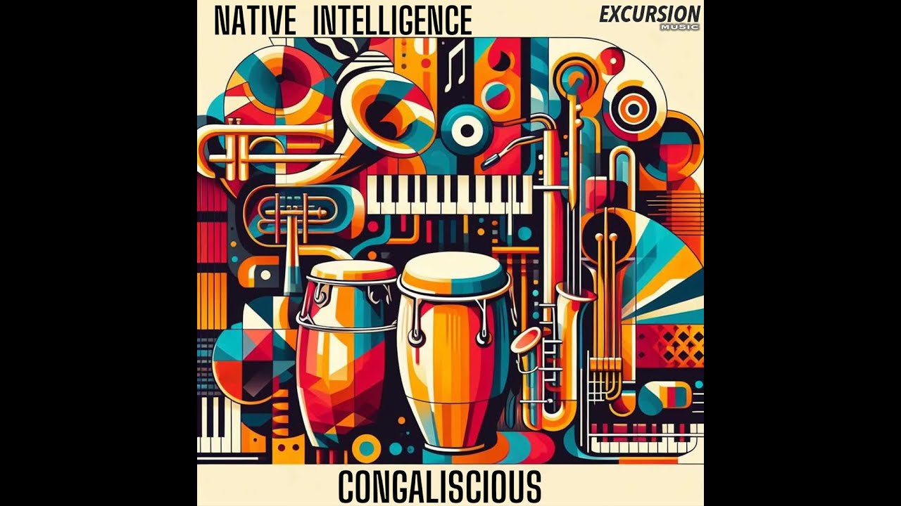 Congaliscious - Native Intelligence (Percussive Funky Afro House)