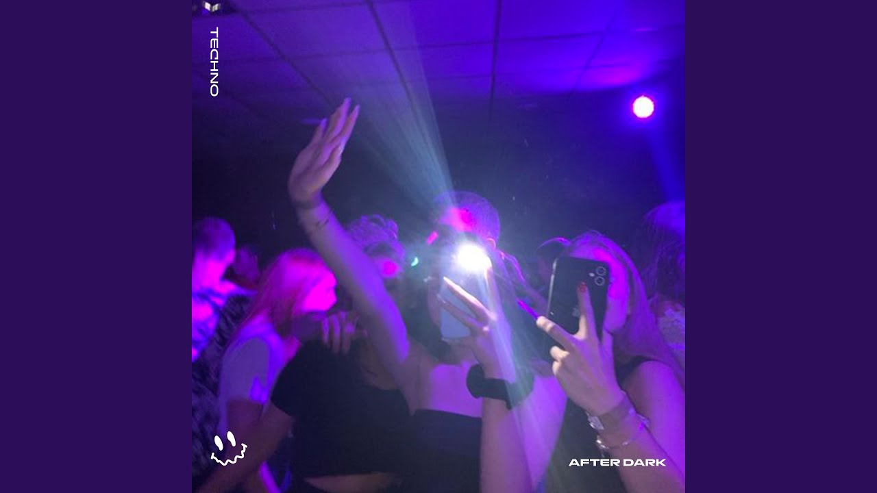 AFTER DARK (TECHNO)