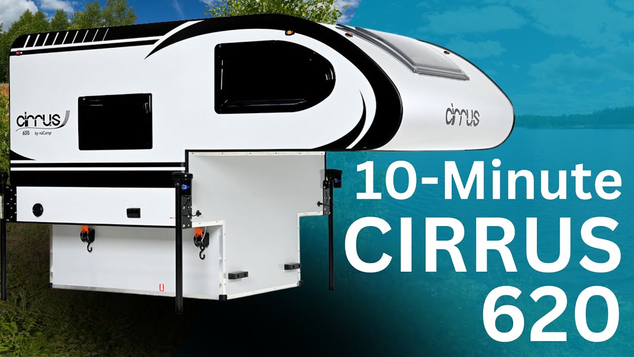10-Minute Tour: Cirrus 620 Truck Camper by nuCamp RV