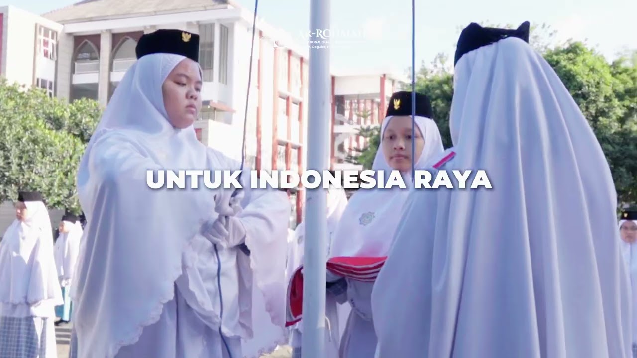 Indonesia Raya - Ar Rohmah Putri 1 Malang