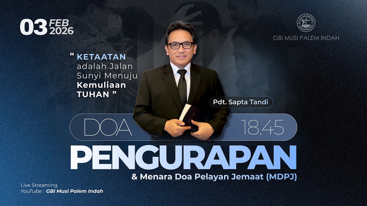 Doa Pengurapan Online : Selasa, 03 Februari 2026(Ketaatan Adalah Jalan Sunyi Menuju Kemuliaan Tuhan)