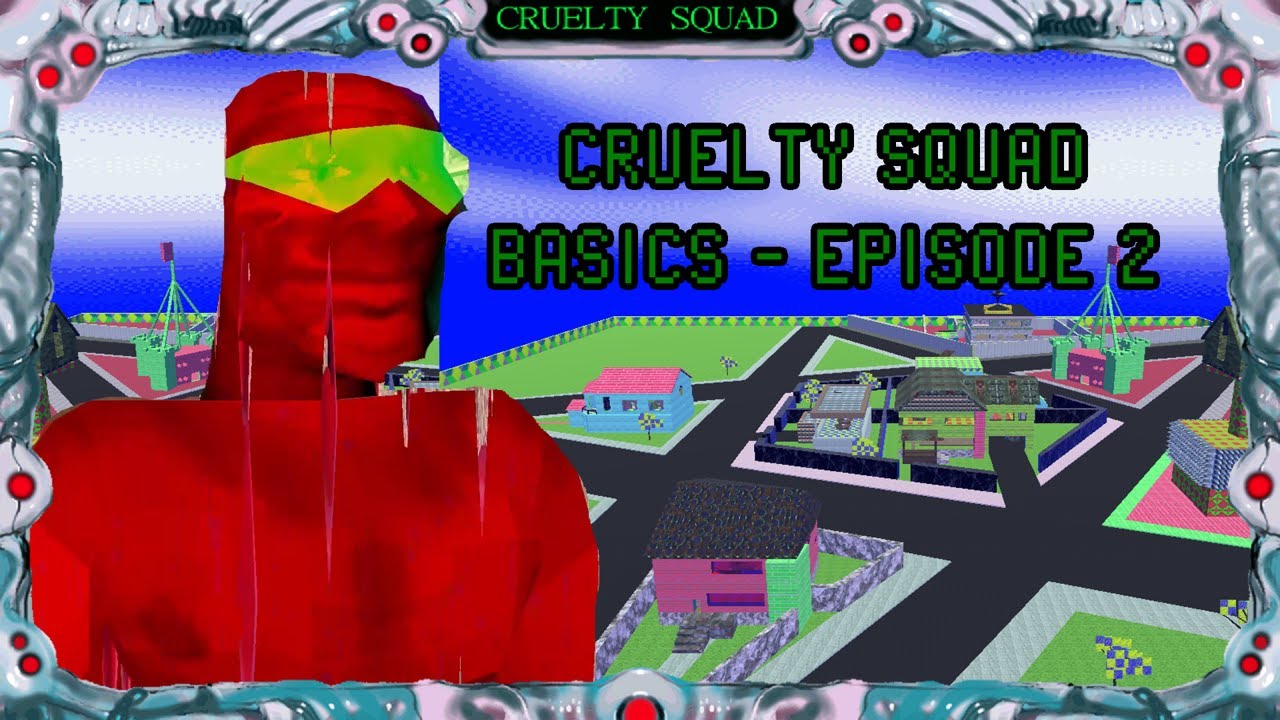 Cruelty Squad Basics 2 - Paradise