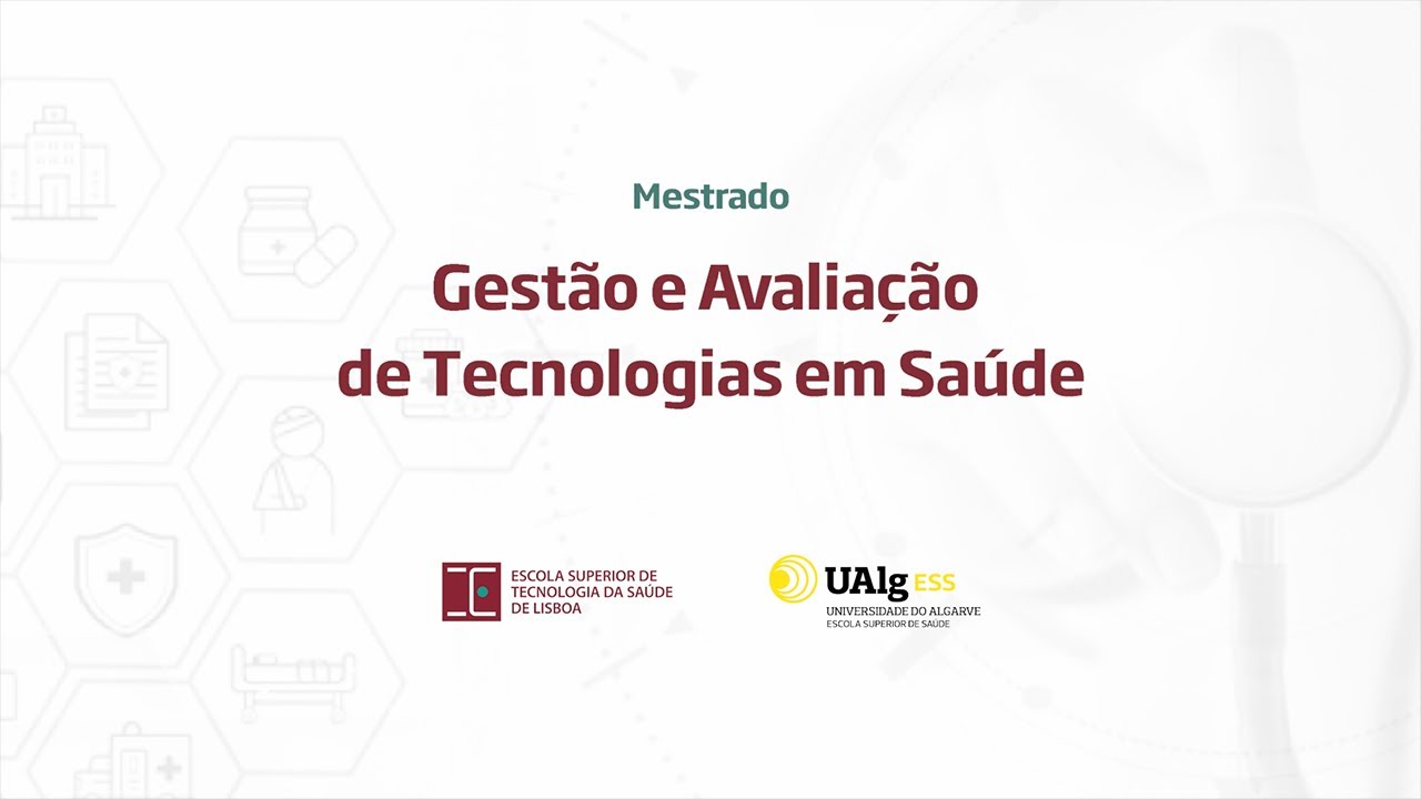 Mestrado em Gestão e Avaliação de Tecnologias em Saúde