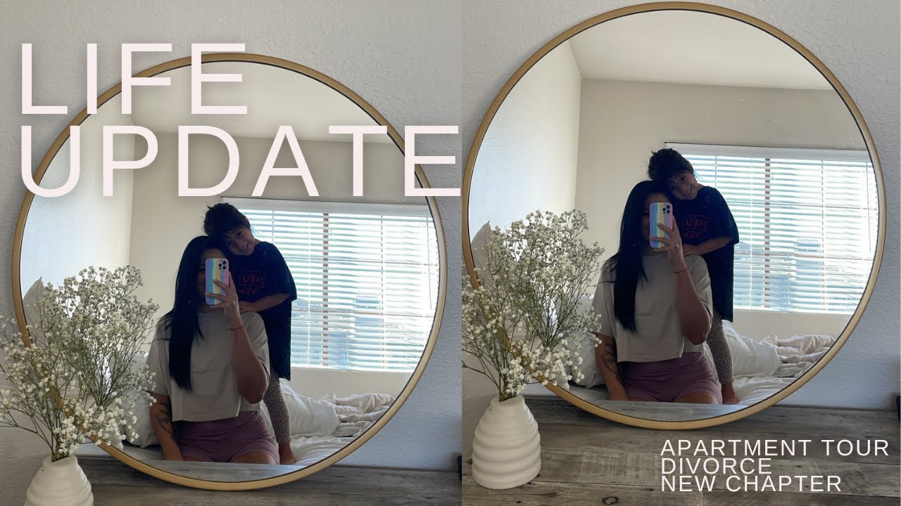 life update: new apartment tour, divorce & new chapter...