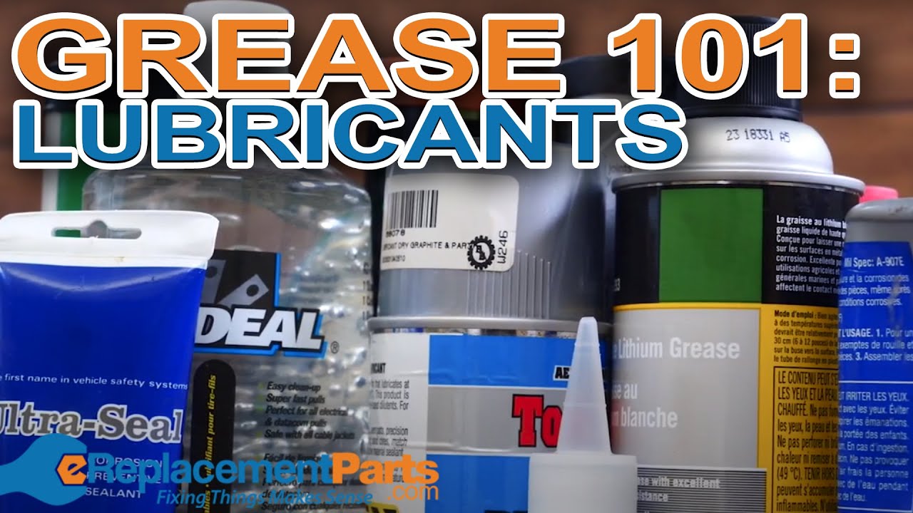 GREASE 101: Understanding Different Types of Grease and Lubricants | eReplacementParts.com