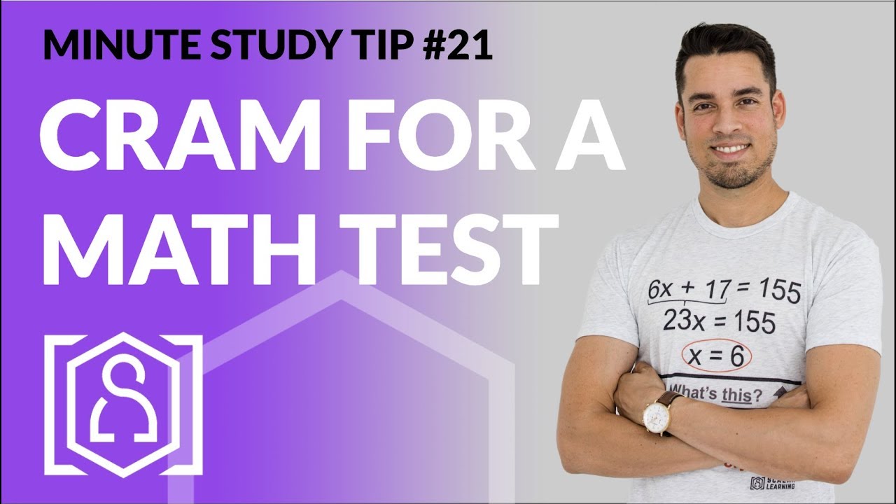 How to Cram for a Math Test - Minute Study Tip #21