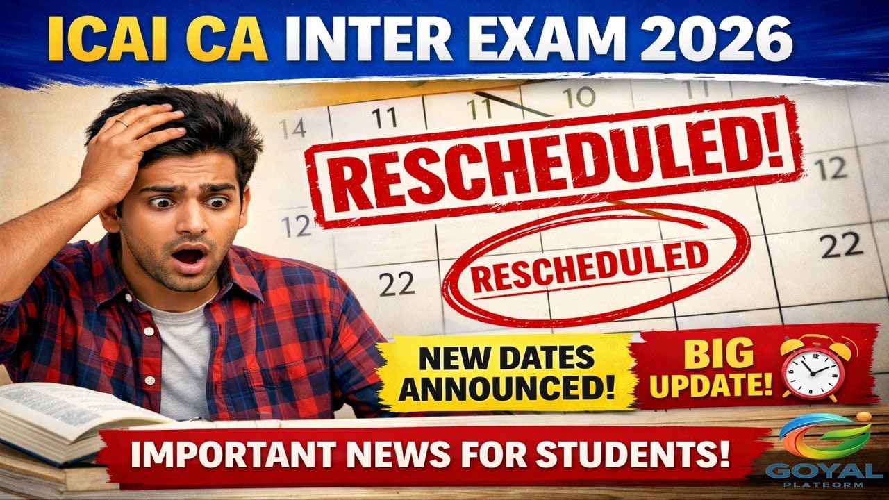 ICAI ने बदली CA Inter 2026 Exam Date | बड़ी खबर 🚨 |
