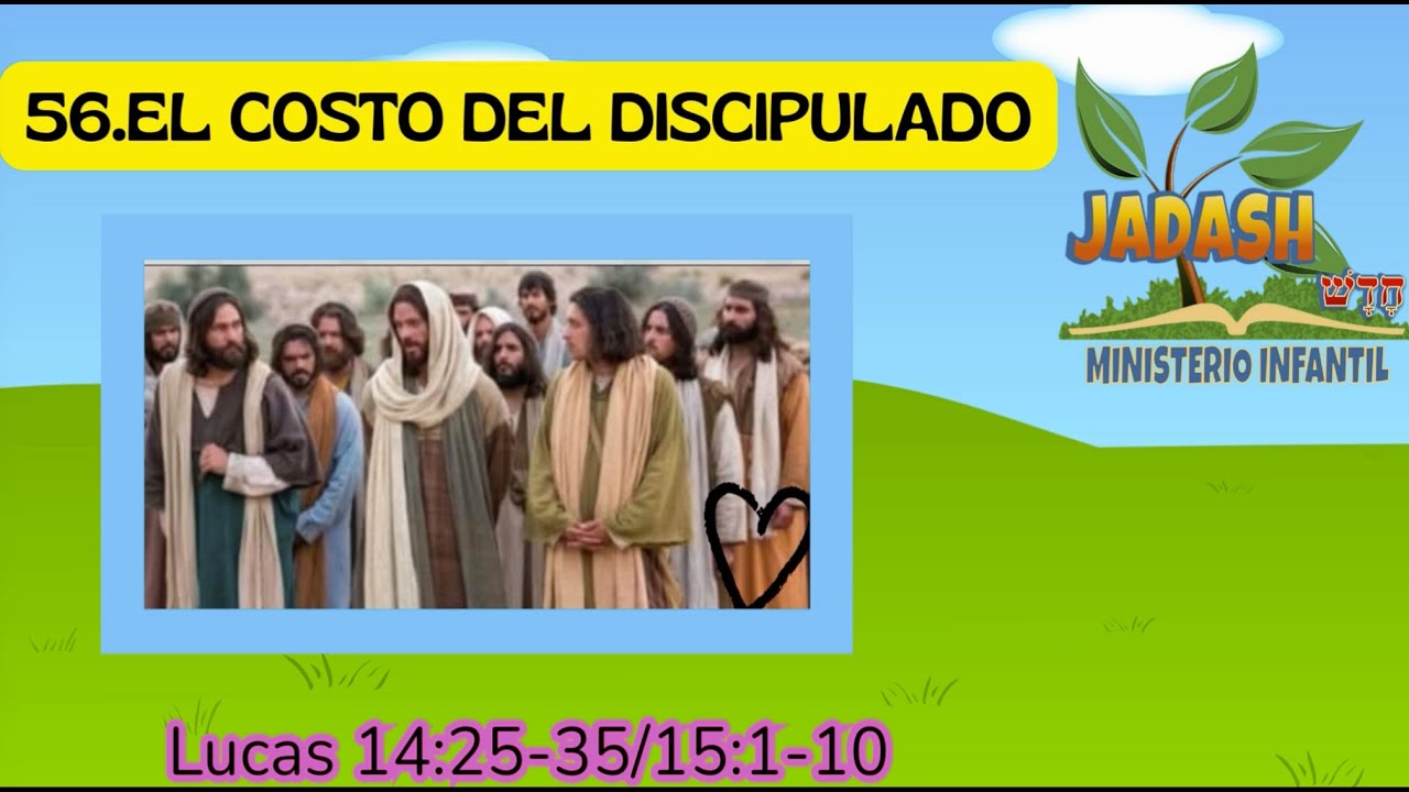56. El costo del discipulado