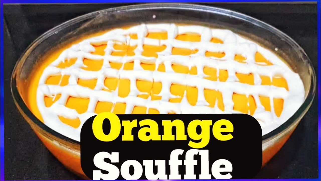 Orange Souffle Recipe _ Elegant Dessert Made Easy!