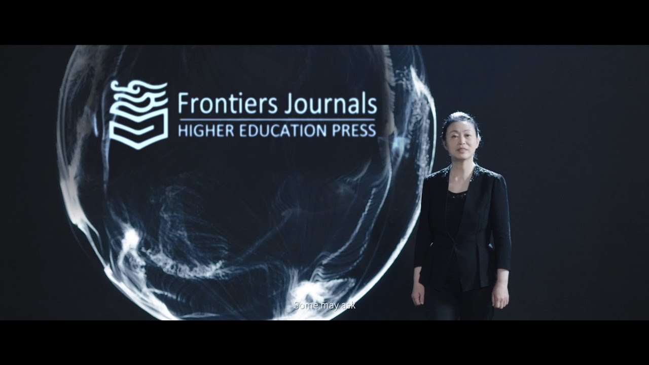 Frontiers Academic Journal Trailer-中国《前沿》系列学术期刊宣传片-