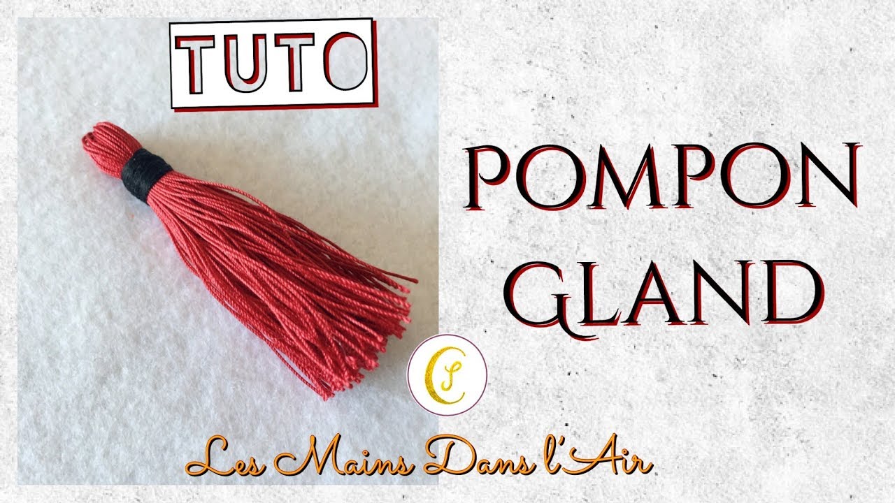 DIY/Tutoriel: Comment réaliser un pompon gland aux finitions professionnelles