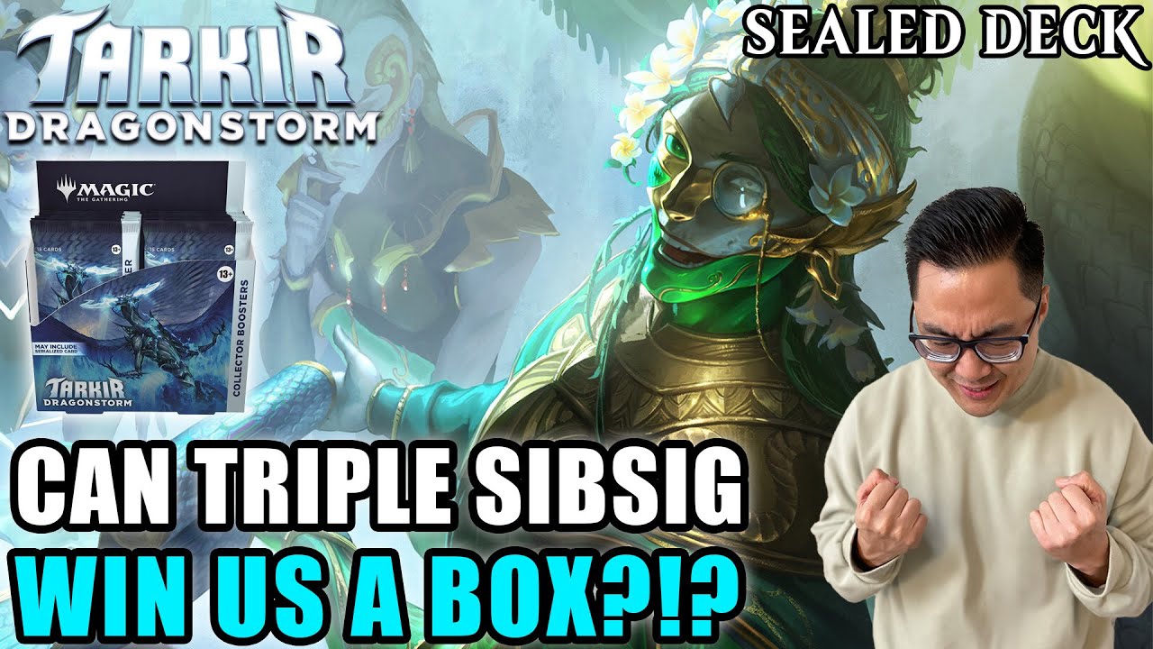 Triple Sibsig In Sealed? Sign Me Up!!! | Tarkir: Dragonstorm Sealed Deck | Arena Direct | MTG Arena