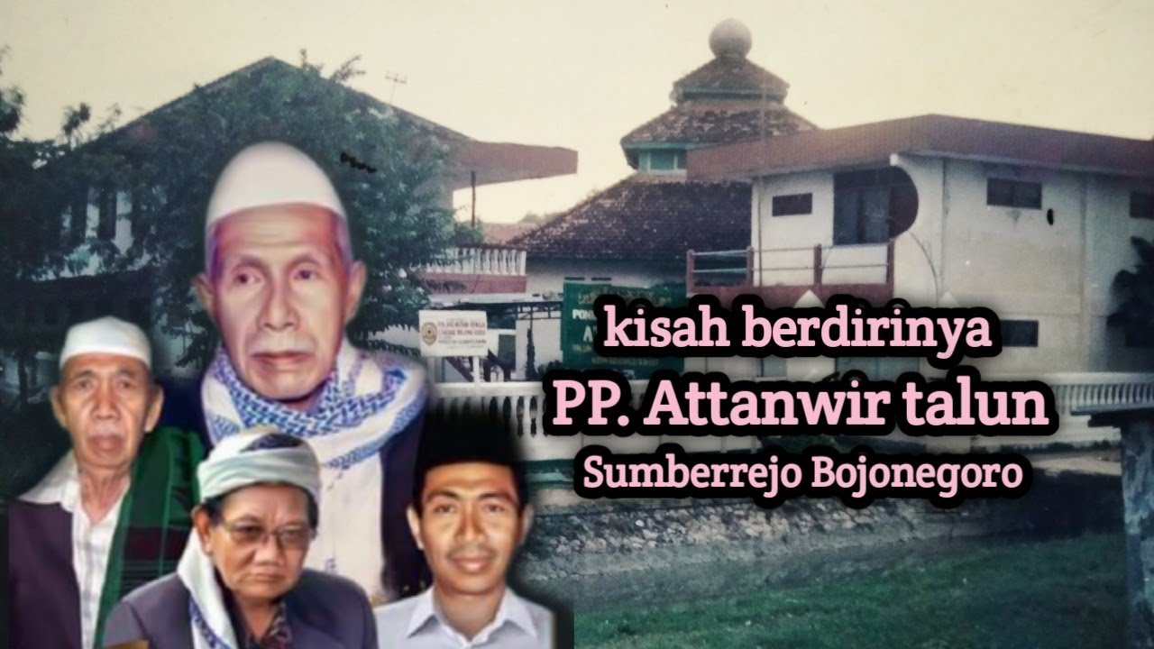kisah berdirinya PP attanwir Talun sumberrejo @AlfinTv @Bang sule channel