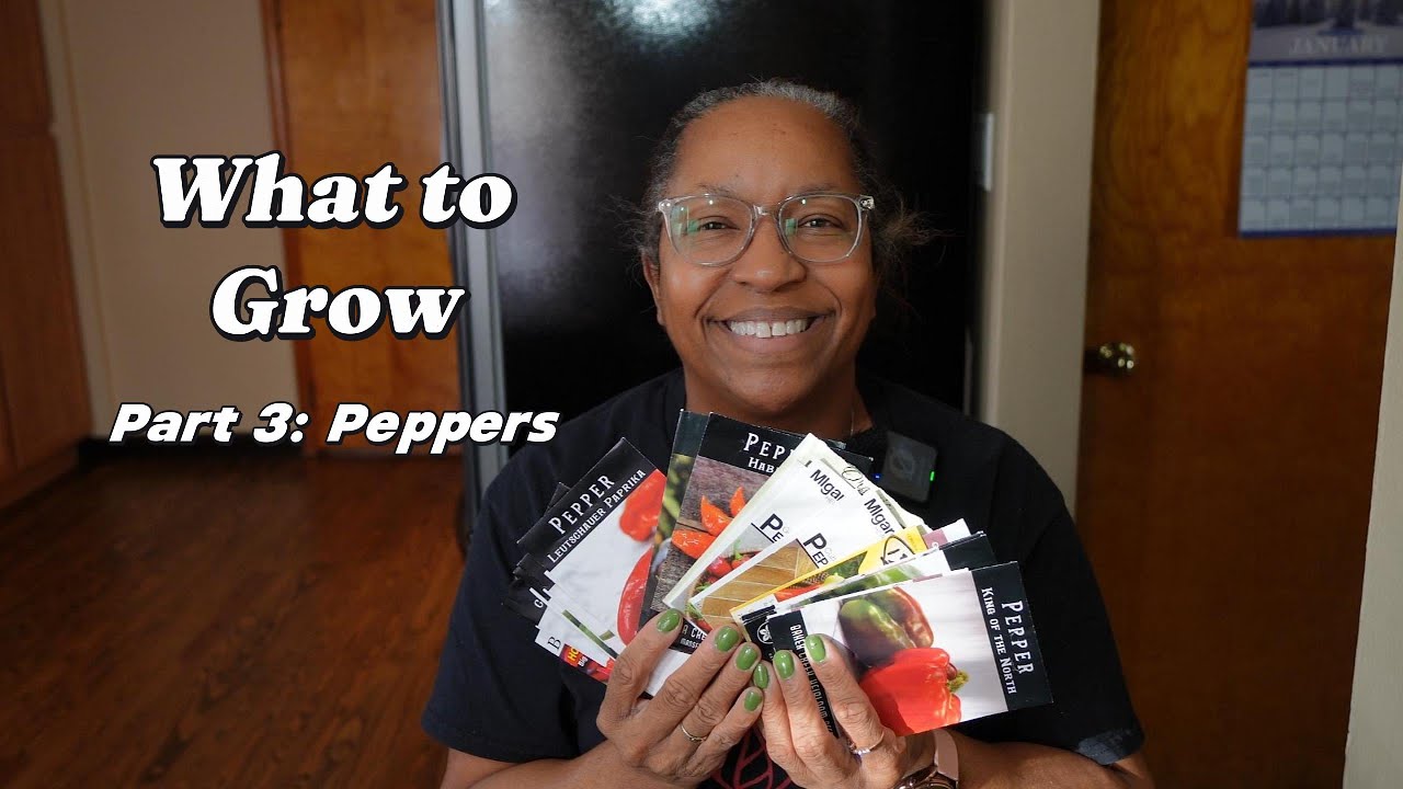 What Peppers to Grow