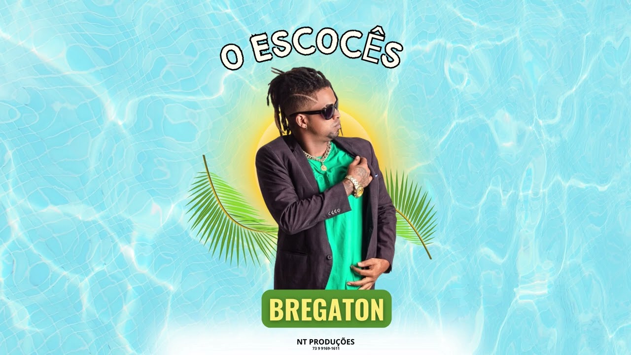 O ESCOCÊS BREGATON