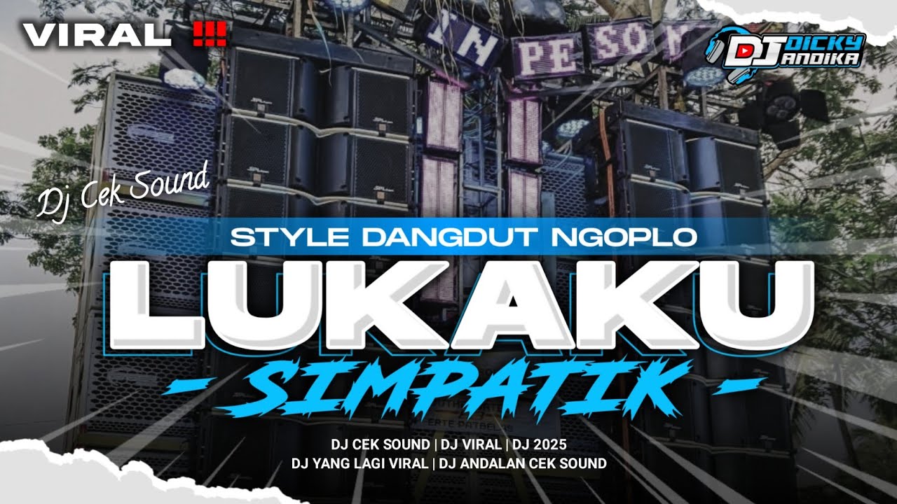 DJ LUKAKU STYLE DANGDUT SIMPATIK | SPESIAL CEK SOUND