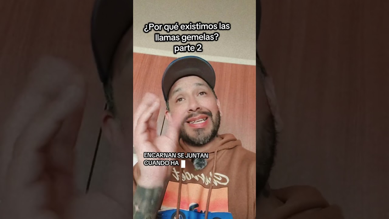 ¿POR QUÉ EXISTIMOS LAS LLAMAS GEMELAS? Parte 2