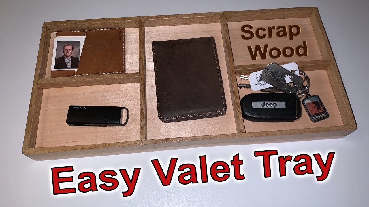 How to Make a Valet Tray Out of Scrap Wood