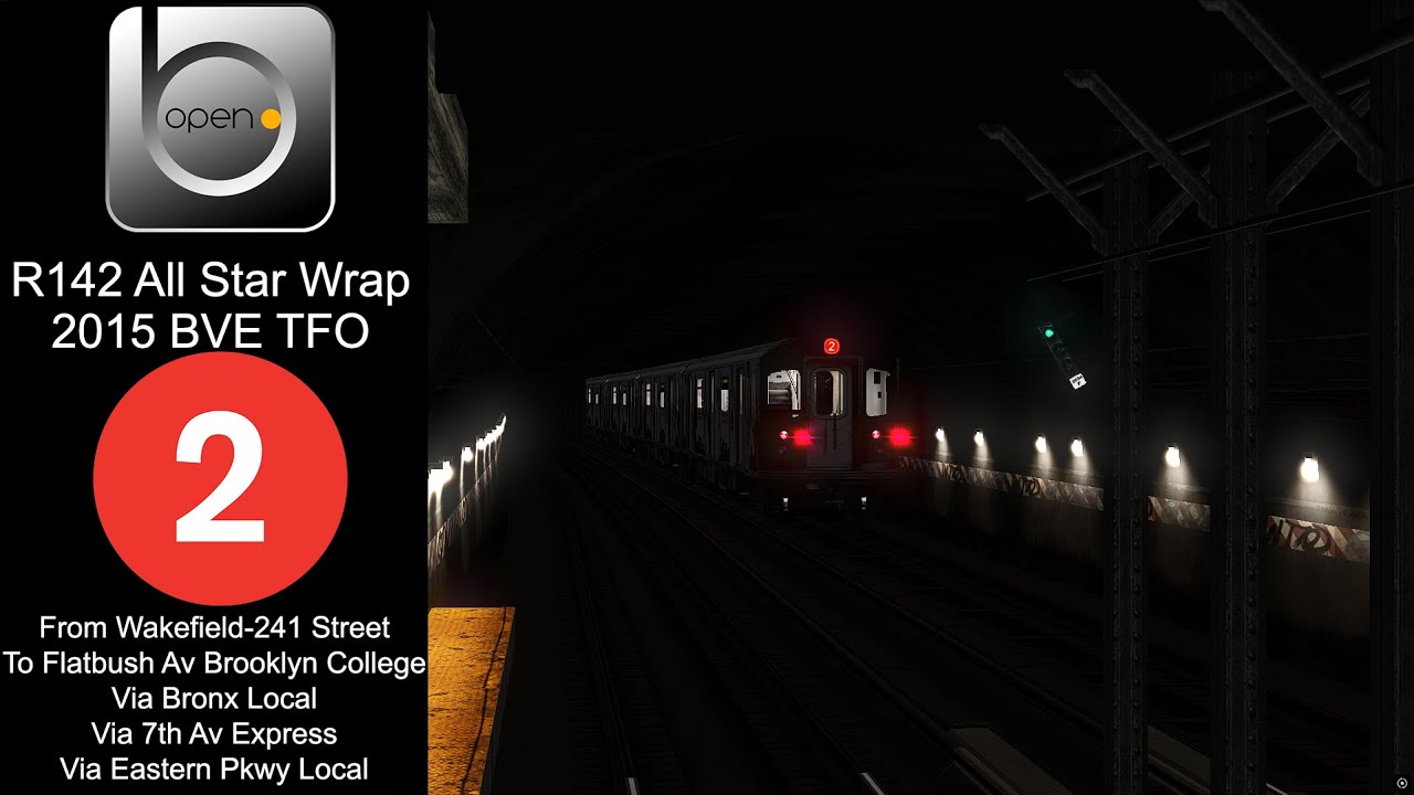 OpenBVE TFO Showcase: 2015 R142 All Star Wrap 2 Train from Wakefield-241 Street to Flatbush Av